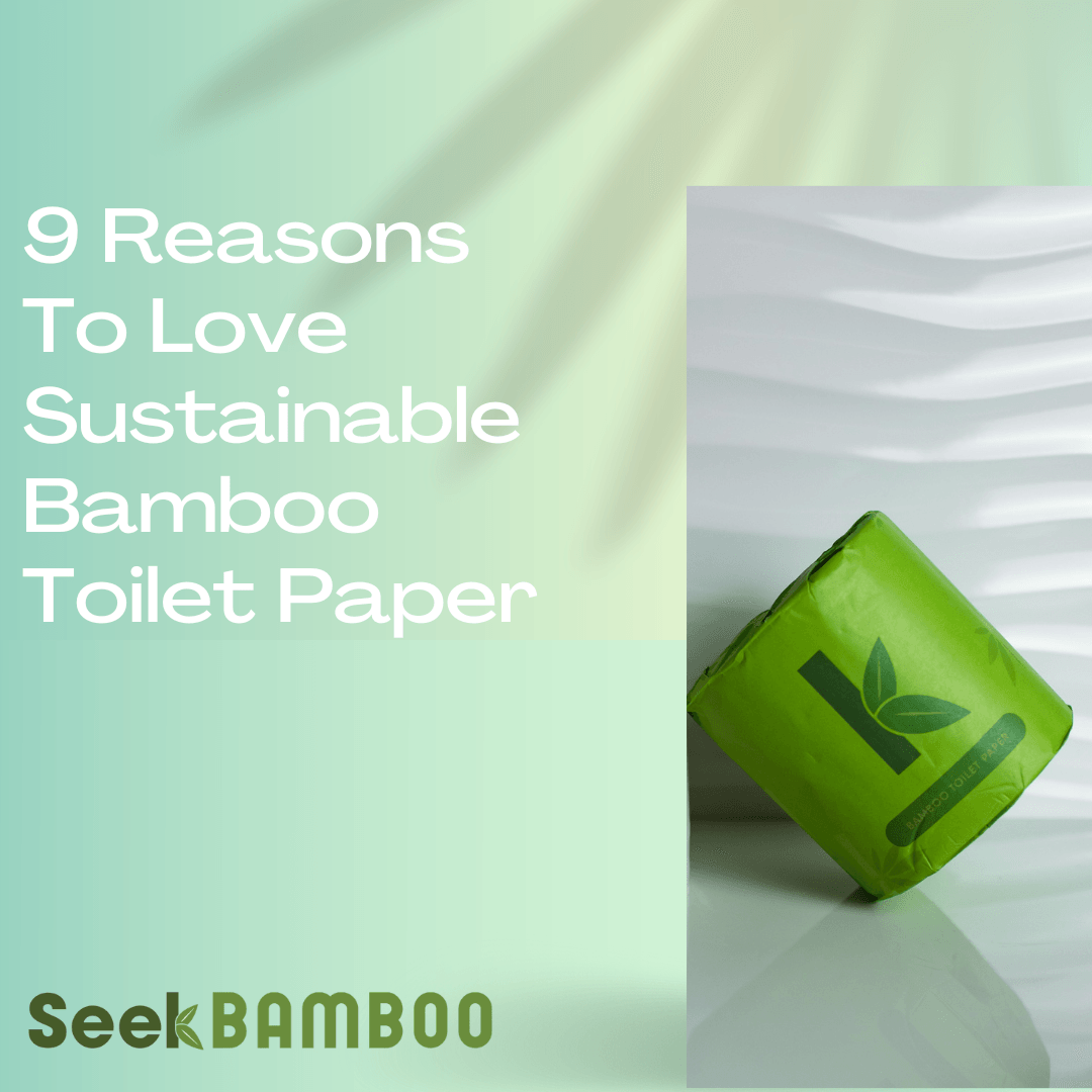 9-Reasons-To-Love-Sustainable-Bamboo-Toilet-Paper