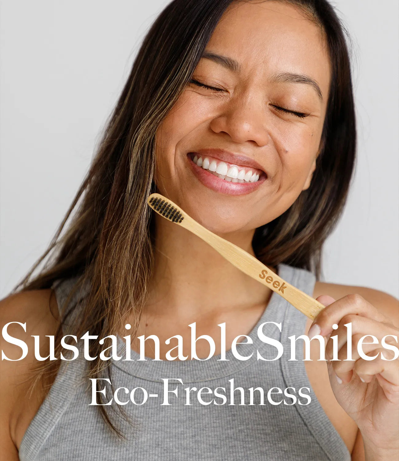 Sustainable Smiles